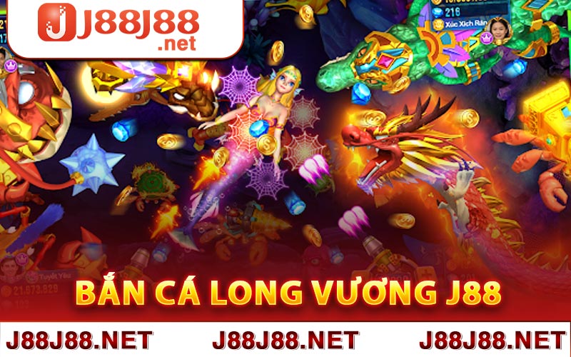 Bắn cá long vương J88