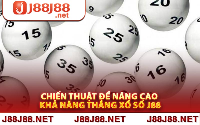 Chiến thuật để nâng cao khả năng thắng xổ số J88