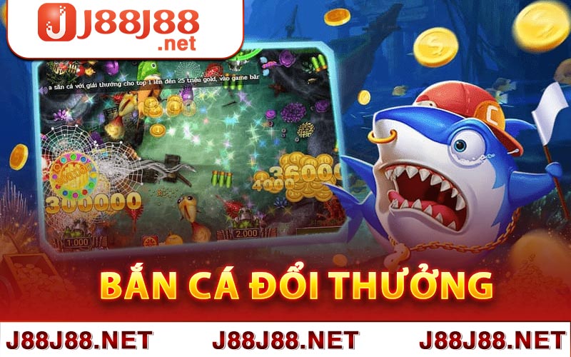 Game bắn cá đổi thưởng