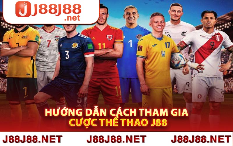 Hướng dẫn cách tham gia cược thể thao J88