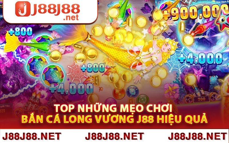 Top những mẹo chơi bắn cá long vương J88 hiệu quả